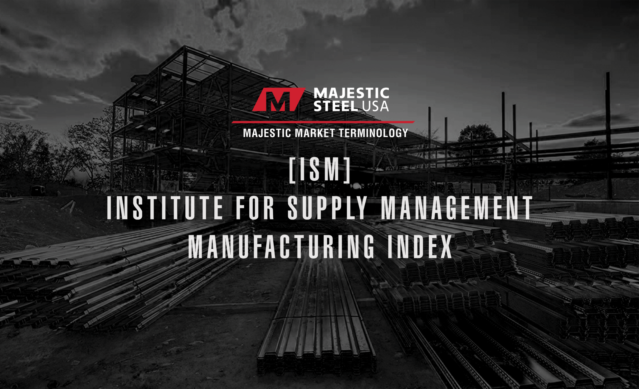 Ism Inventory Institute for Supply Management (ISM) Manufacturing Index – Majestic ...