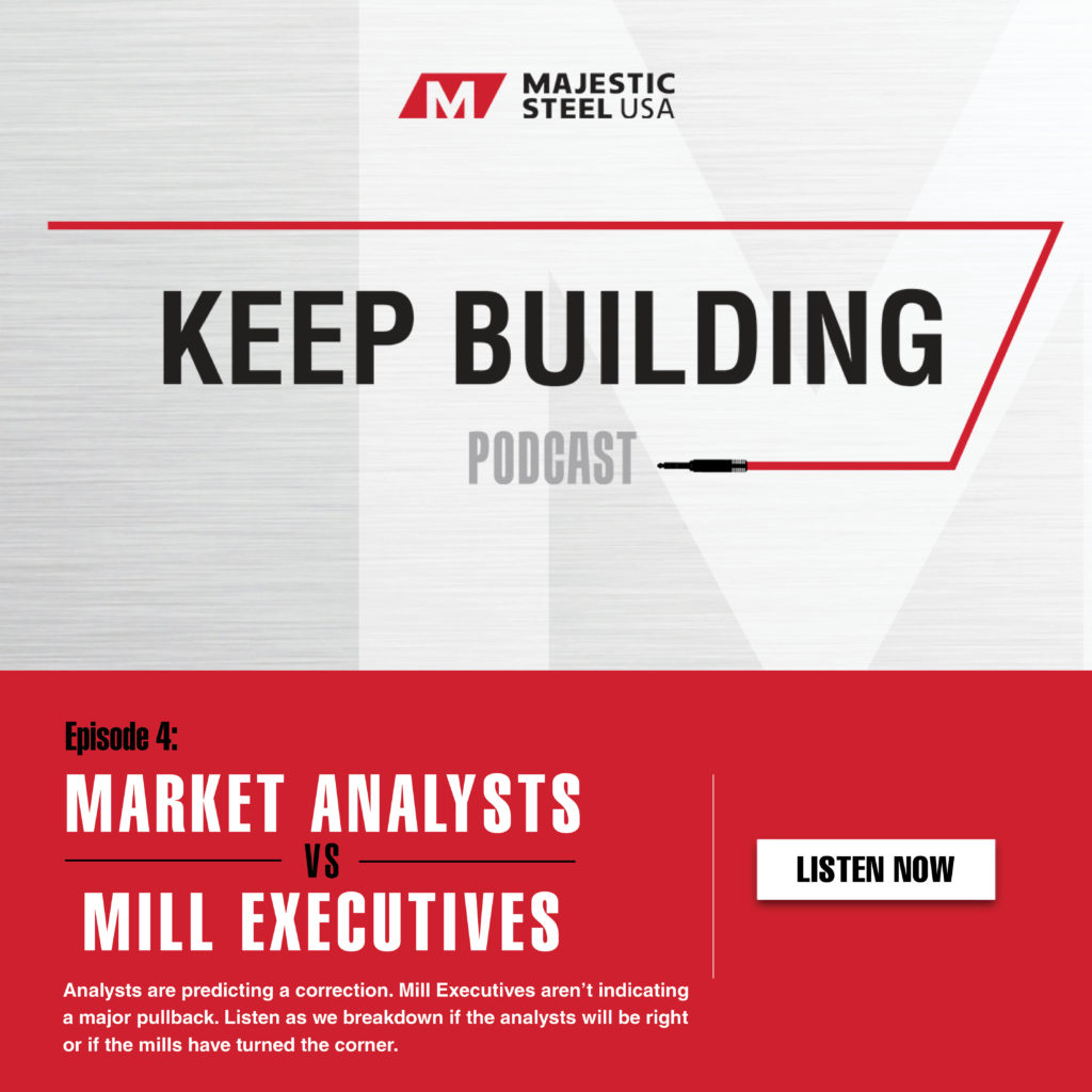 Keep Building Podcast, Market Analysts, Mill Executives