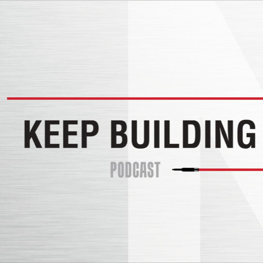 Keep Building Podcast